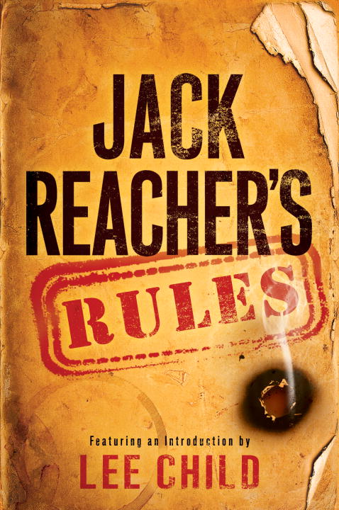 Lee Child/Jack Reacher's Rules